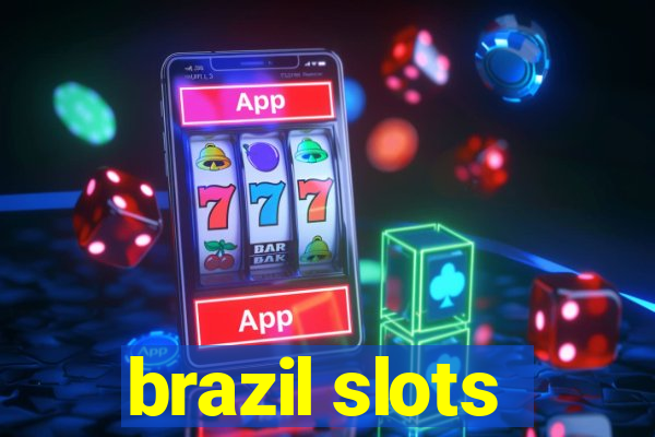 brazil slots